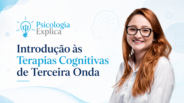 Capa do curso Introdução às Terapias Cognitivas de Terceira Onda